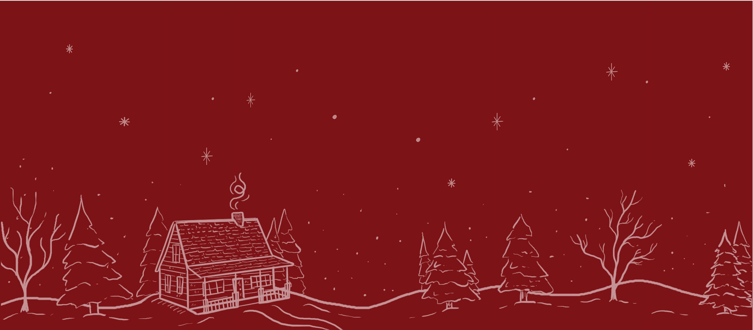 A cozy cabin with smoke rising from the chimney sits among snow-covered trees under a starry night sky, all illustrated in white lines on a red background.